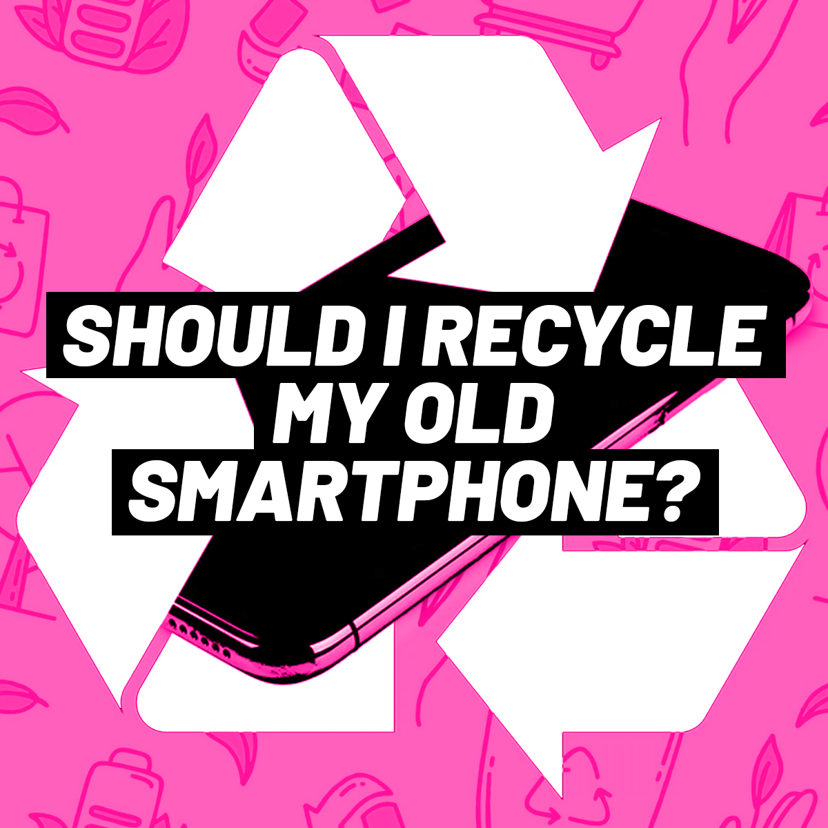 How To Recycle Mobile Phones 