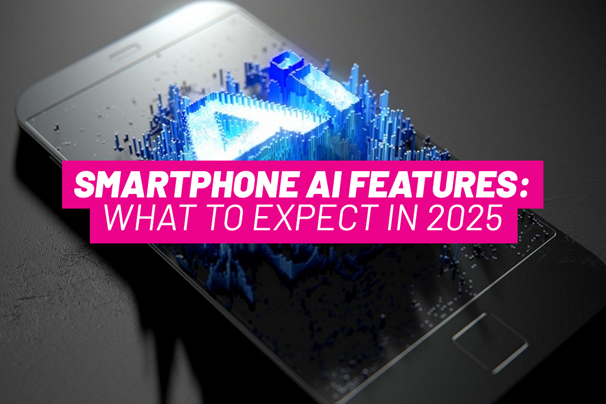 Smartphone AI Features: What to Expect in 2025