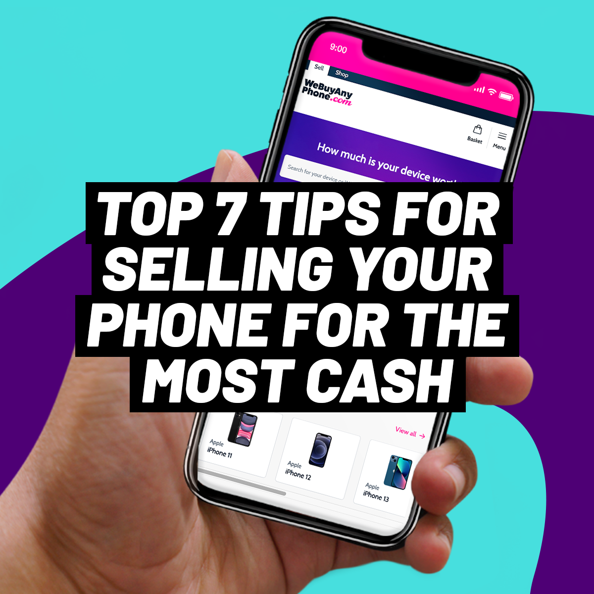 Top 7 Tips for Selling Your Phone For The Most Cash